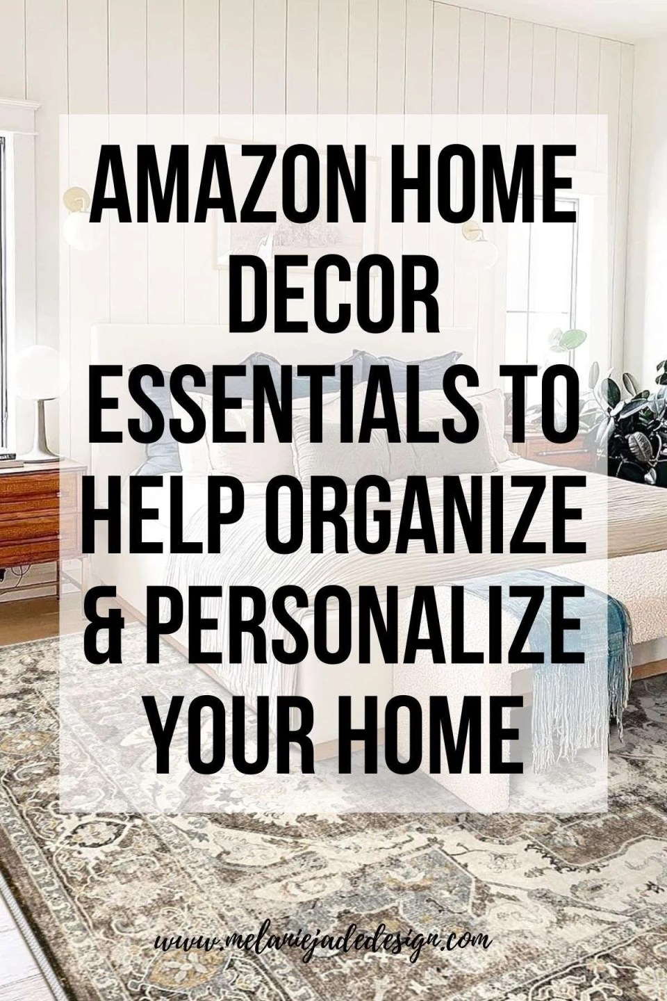 Amazon Home Decor Essentials to Help Organize and Personalize Your Home Pinterest pin