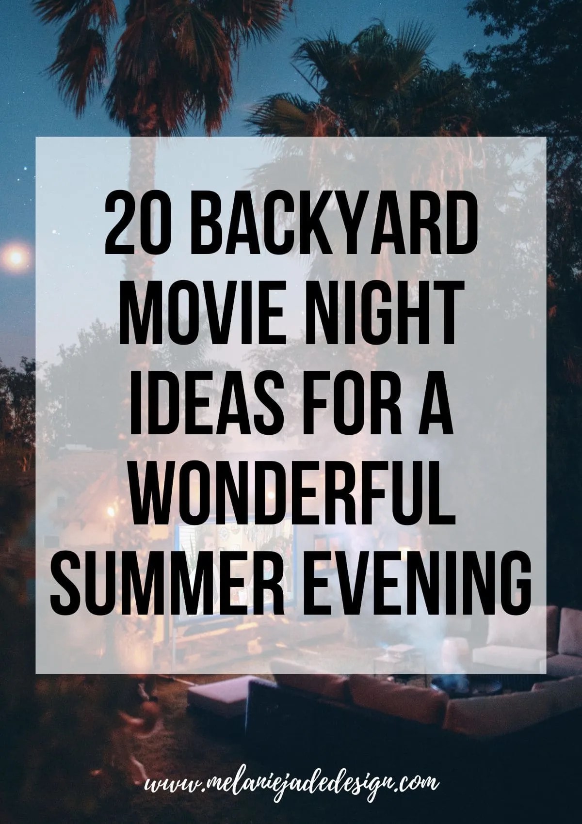 20 Backyard Movie Night Ideas for a Wonderful Summer Evening Pinterest pin