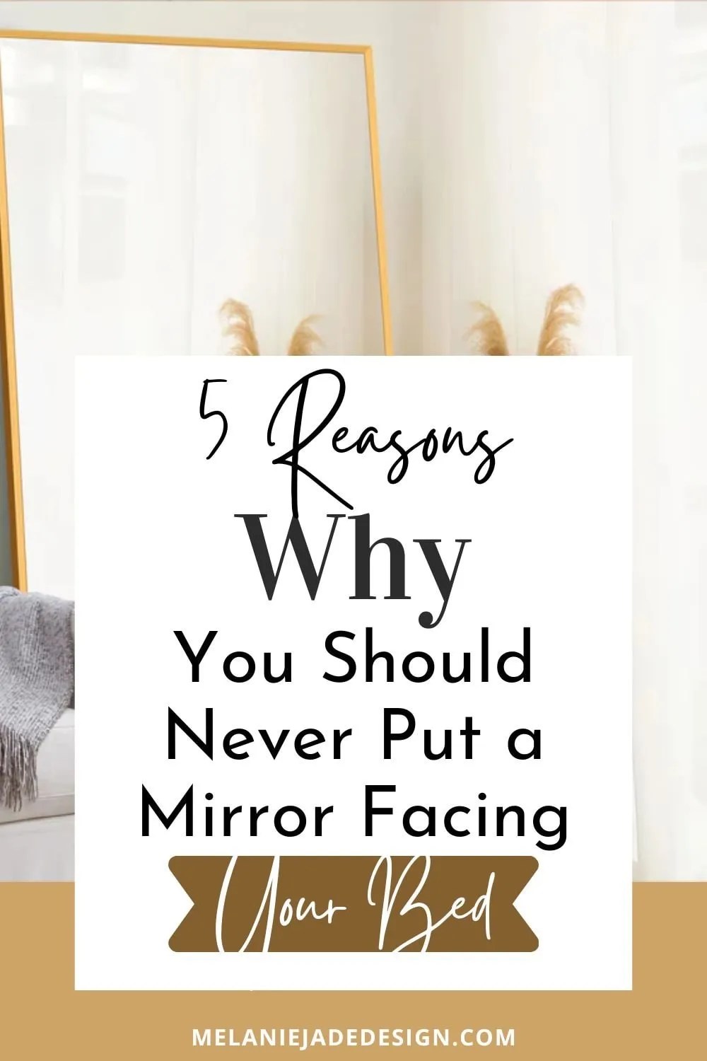 5 reasons why you should never put a mirror facing the bed Pinterest pin