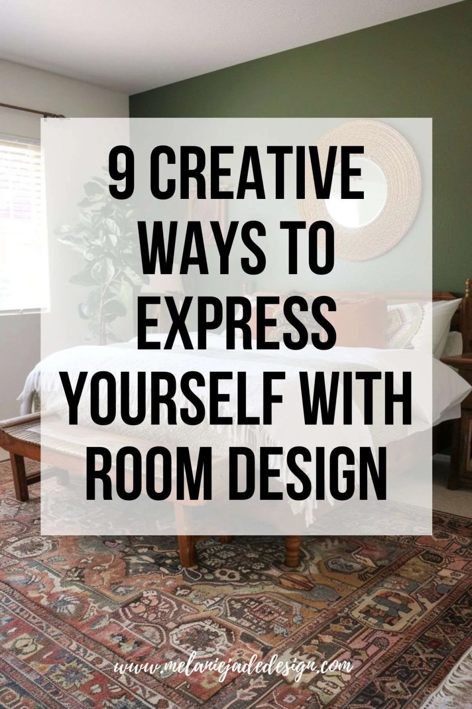 9 Creative Ways to Express Yourself with Room Decoration and Design pinterest pin